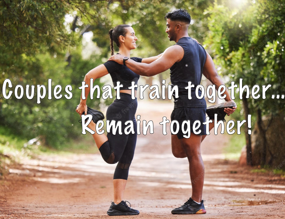 Couples that train together, remain together.
